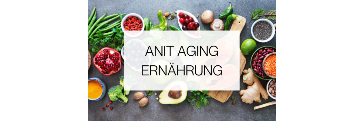 Anti Aging Ernährung: Gesunde Rezepte gegen Falten - Aging Ernährung: gesunde Lebensmittel &amp; Rezepte