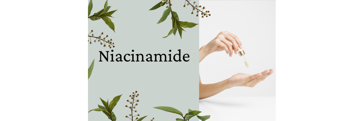 Niacinamide - Niacinamide ★ Was ist es? Wie wirkt es?