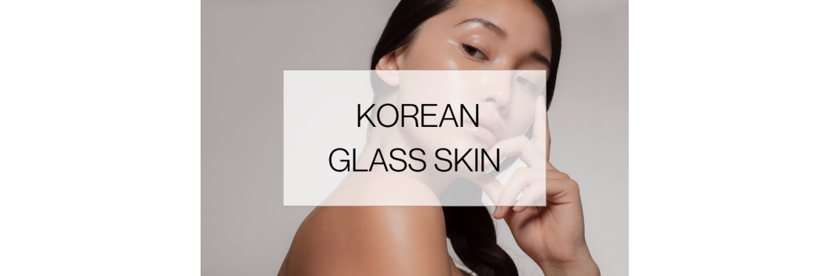 Korean Glass Skin: So gelingt der K-Beauty-Trend für eine glatte und strahlende Haut - Korean Glass Skin Routine für strahlende Haut mit bdr® Produkten