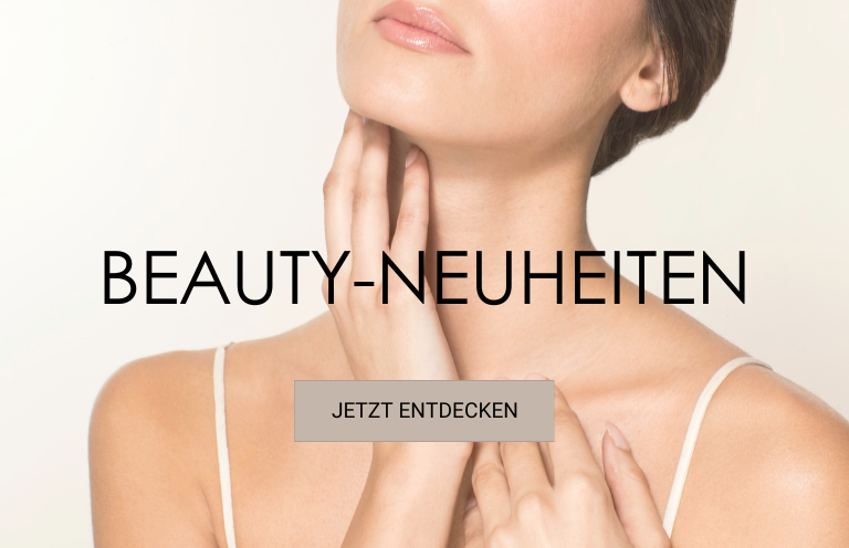 Beauty-Neuheiten jetzt entdecken